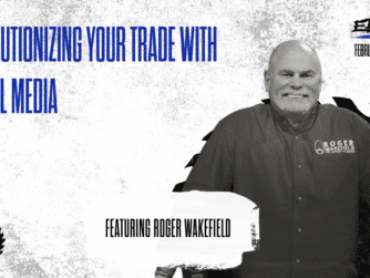 Ep. 50 - Roger Wakefield Navigating the Future of Trades Insights from a Master Plumber Turned Social Media Expert